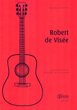 Guitar Edition - Robert de Visée